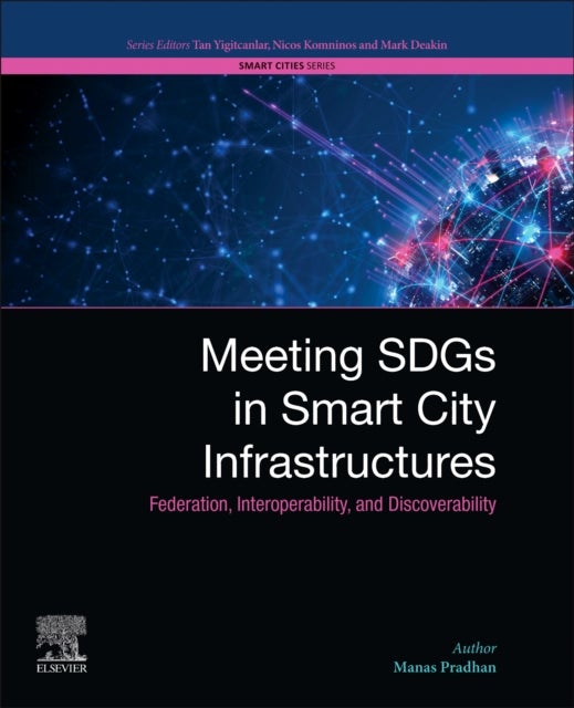 Meeting SDGs in Smart City Infrastructures - Federation, Interoperability, and Discoverability