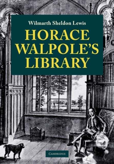 Horace Walpole''s Library