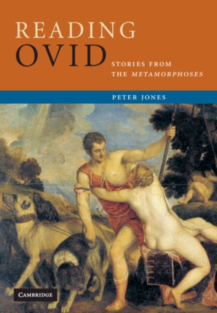 Reading Ovid - Stories from the Metamorphoses