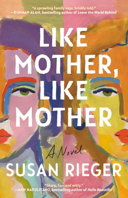 Like Mother, Like Mother - A Novel