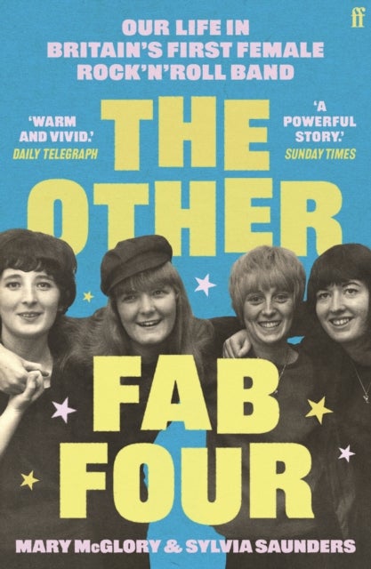 Other Fab Four - Our life in Britain's first female rock 'n' roll band