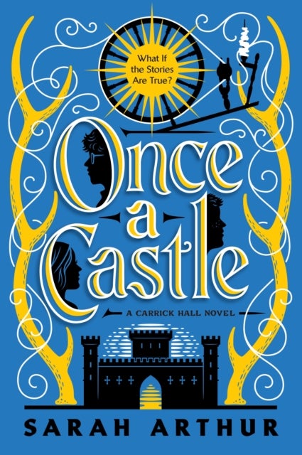 Once a Castle - A Carrick Hall Novel, Book 2