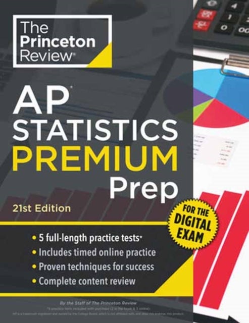 Princeton Review AP Statistics Premium Prep, 21st Edition - 5 Practice Tests + Digital Practice Online + Content Review