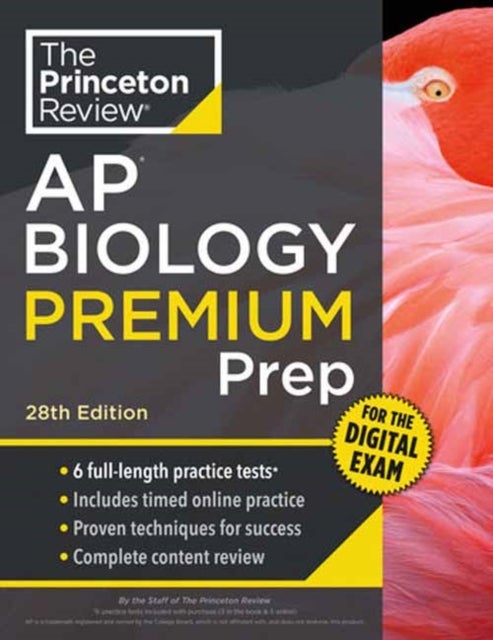 Princeton Review AP Biology Premium Prep, 28th Edition - 6 Practice Tests + Digital Practice Online + Content Review