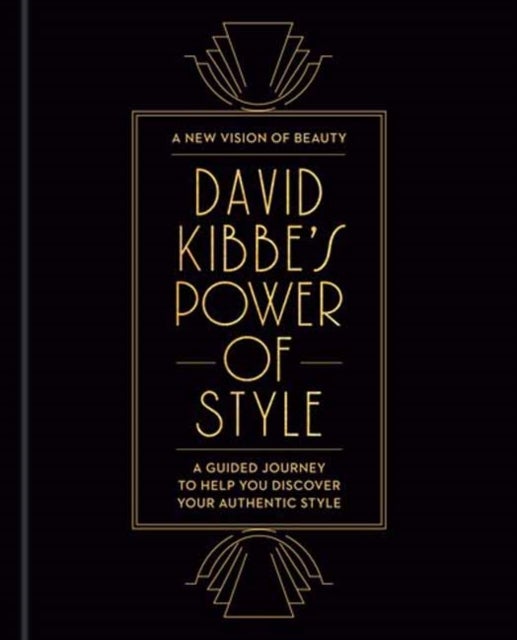 David Kibbe''s Power of Style - A Guided Journey to Help You Discover Your Authentic Style