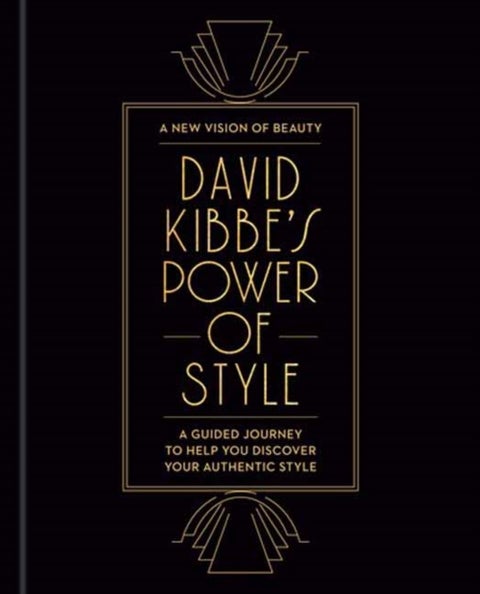 David Kibbe''s Power of Style - A Guided Journey to Help You Discover Your Authentic Style