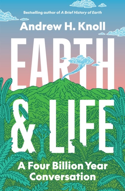 Earth and Life - A Four Billion Year Conversation