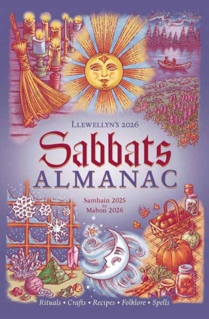 Llewellyn's 2026 Sabbats Almanac - Rituals Crafts Recipes Folklore
