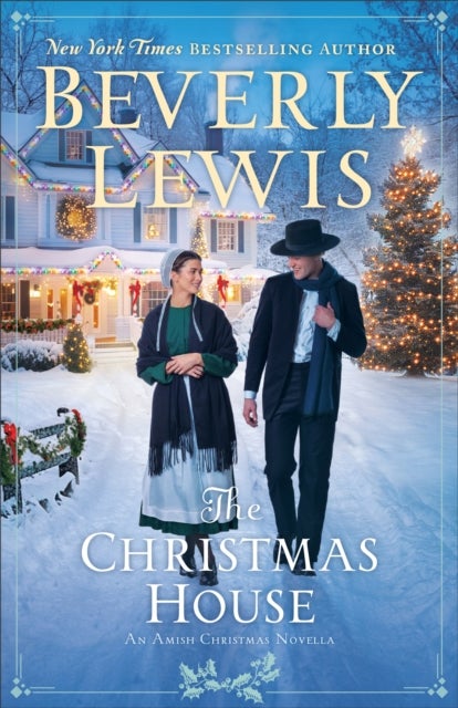 The Christmas House - An Amish Christmas Novella