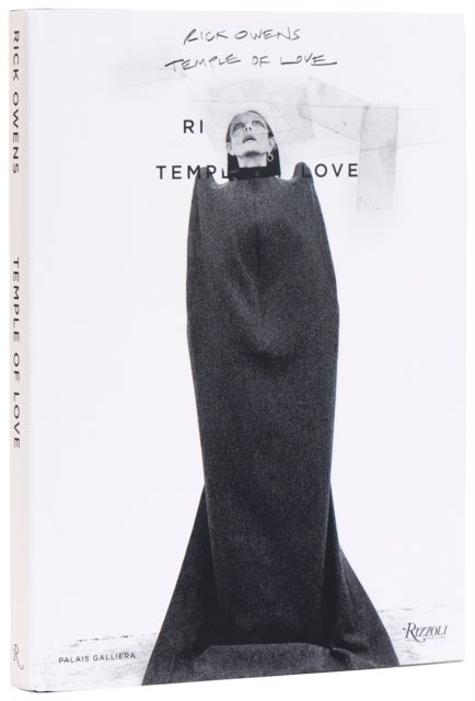 Rick Owens: Temple of Love