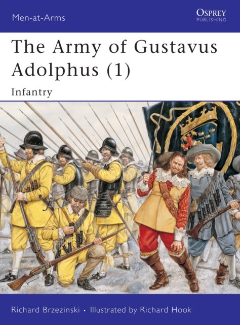 Army of Gustavus Adolphus (1) - Infantry