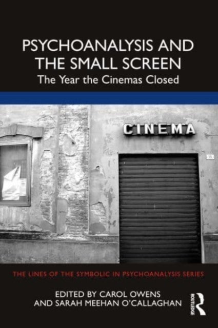 Psychoanalysis and the Small Screen - The Year the Cinemas Closed