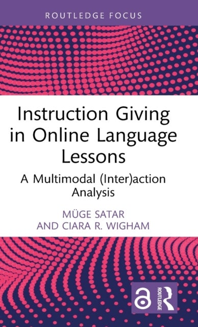 Instruction Giving in Online Language Lessons - A Multimodal (Inter)action Analysis