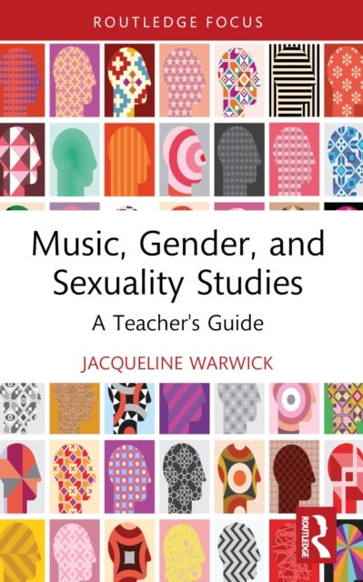 Music, Gender, and Sexuality Studies - A Teacher's Guide