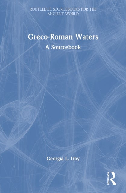 Greco-Roman Waters - A Sourcebook