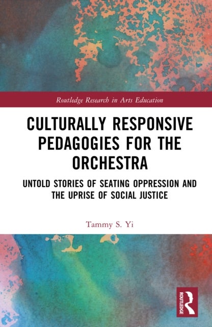 Culturally Responsive Pedagogies for the Orchestra - Untold Stories of Seating Oppression and the Uprise of Social Justice
