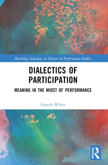 Meaning in the Midst of Performance - Contradictions of Participation