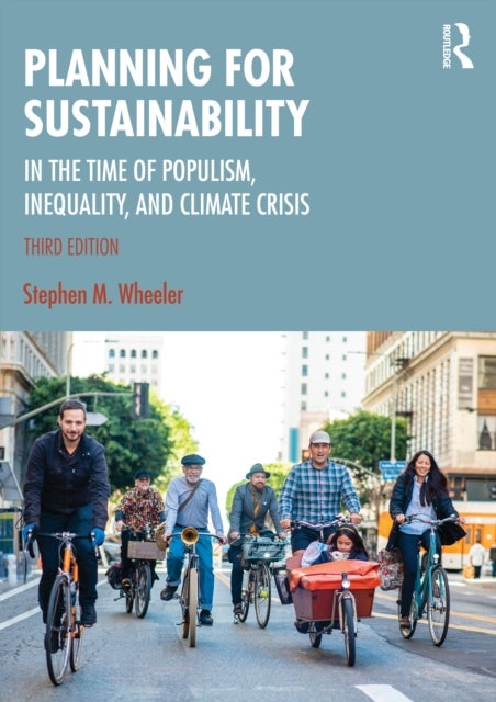 Planning for Sustainability - In the Time of Populism, Inequality, and Climate Crisis