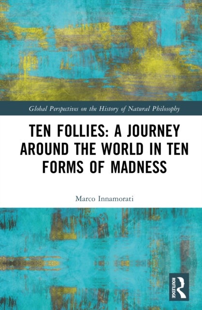 Ten Follies
