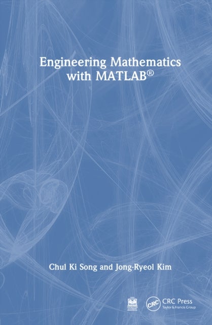Engineering Mathematics with MATLAB