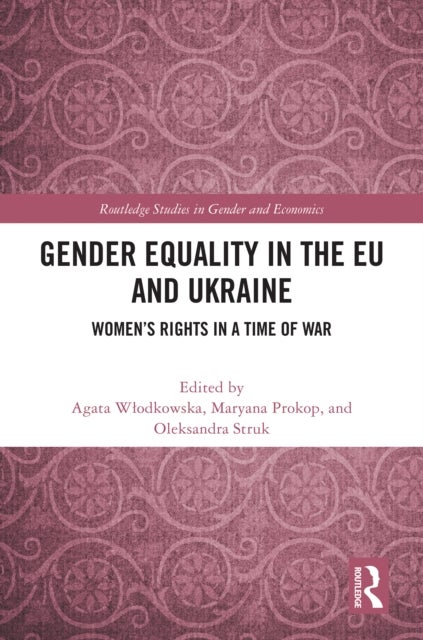 Gender Equality in the EU and Ukraine - Women’s Rights in a Time of War