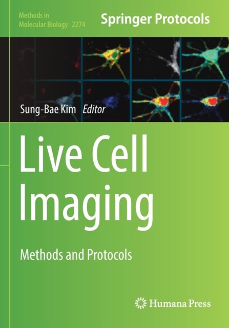 Live Cell Imaging - Methods and Protocols