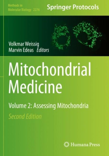 Mitochondrial Medicine - Volume 2: Assessing Mitochondria