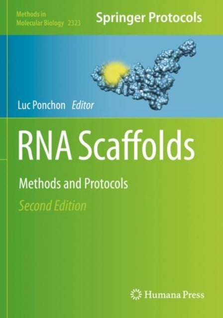 RNA Scaffolds - Methods and Protocols
