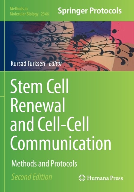 Stem Cell Renewal and Cell-Cell Communication - Methods and Protocols