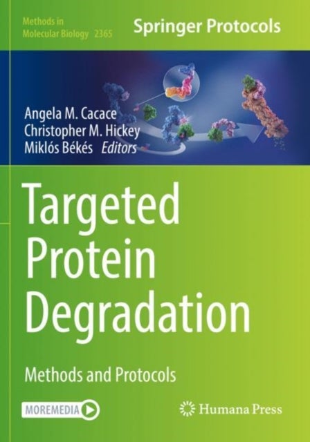 Targeted Protein Degradation - Methods and Protocols