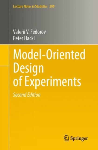 Model-oriented Design of Experiments