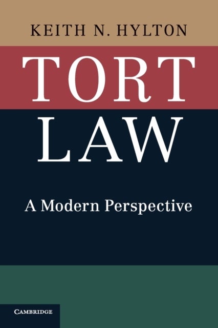 Tort Law - A Modern Perspective