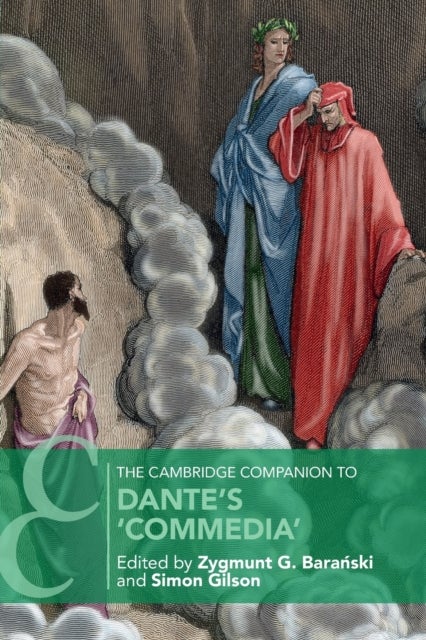The Cambridge Companion to Dante''s ''Commedia''