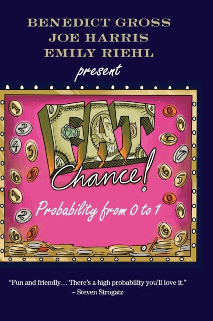 Fat Chance - Probability from 0 to 1