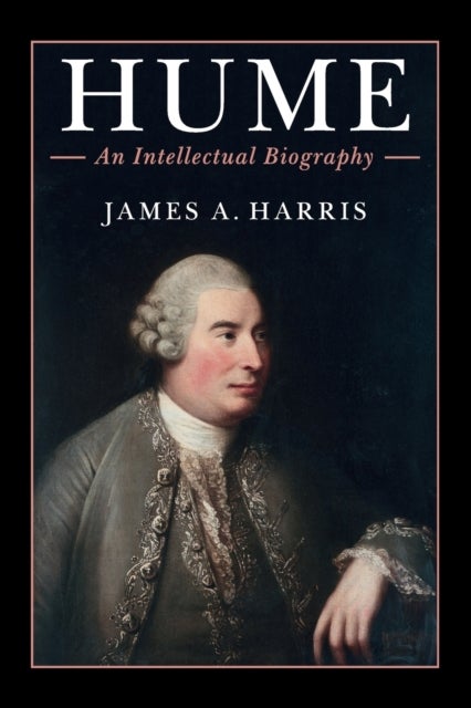 Hume - An Intellectual Biography