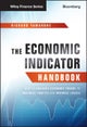The Economic Indicator Handbook – How to Evaluate Economic Trends to Maximize Profits and Minimize Losses