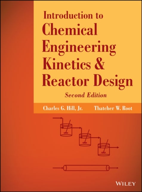 Introduction to Chemical Engineering Kinetics & Reactor Design 2e