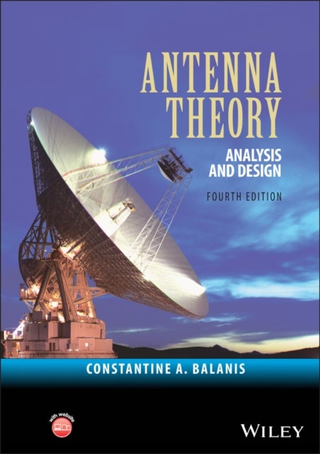 Antenna Theory – Analysis and Design 4e - Analysis and Design