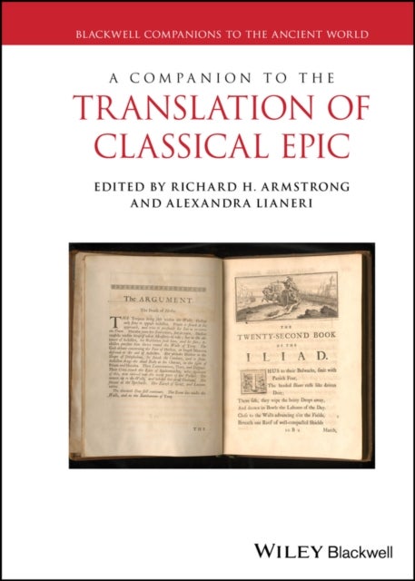 A Companion to Translations Studies and Ancient Epic