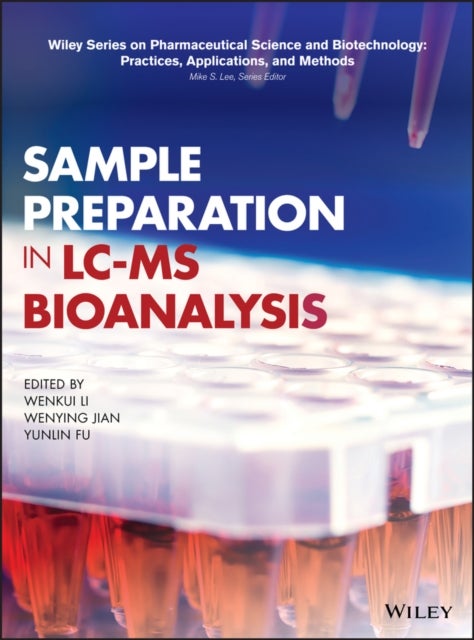 Sample Preparation in LC–MS Bioanalysis
