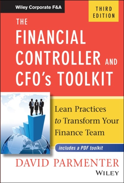 The Financial Controller and CFO's Toolkit: Lean P Practices to Transform Your Finance Team