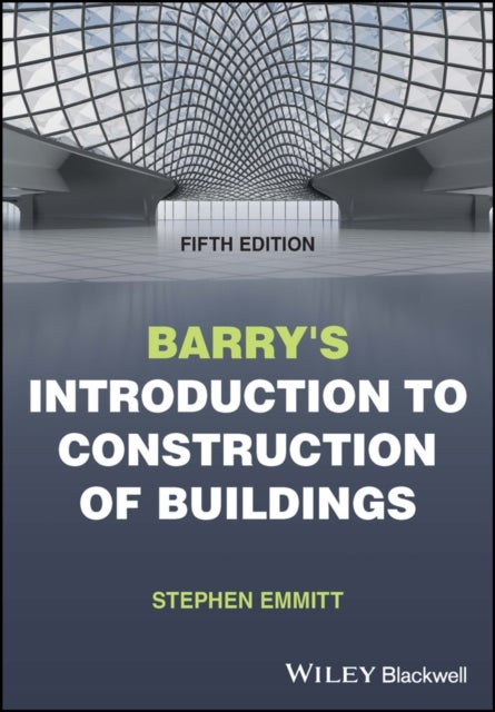 Barry''s Introduction to Construction of Buildings