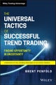 The Universal Tactics of Successful Trend Trading – Finding Opportunity in Uncertainty