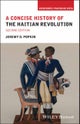 A Concise History of the Haitian Revolution, Second Edition