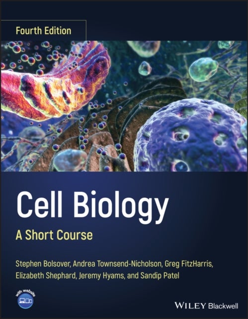 Cell Biology: A Short Course - A Short Course
