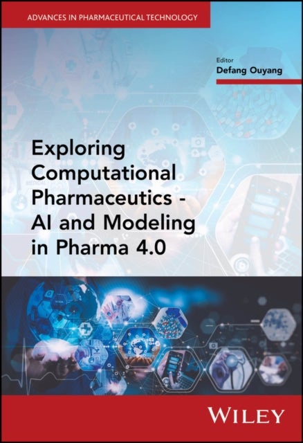 Exploring Computational Pharmaceutics – AI and Modeling in Pharma 4.0