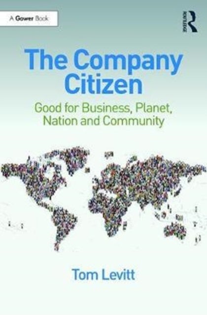 The Company Citizen - Good for Business, Planet, Nation and Community