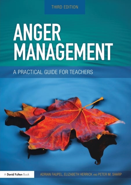 Anger Management - A Practical Guide for Teachers