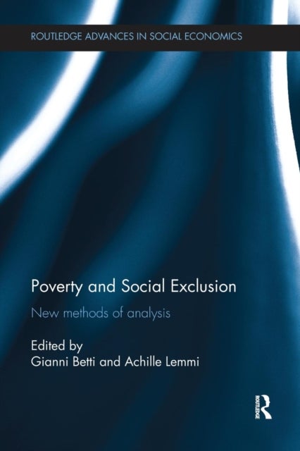 Poverty and Social Exclusion - New Methods of Analysis