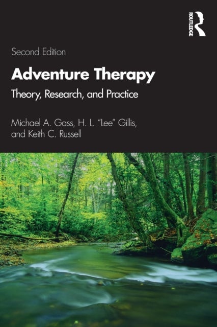Adventure Therapy - Theory, Research, and Practice